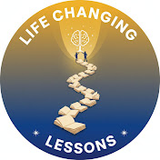 Life changing  Lessons