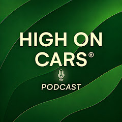 High on Cars - Podcast