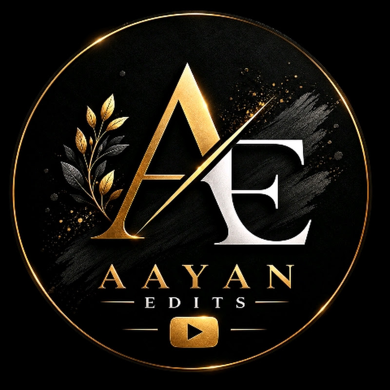 Aayan edits