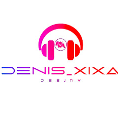 denis xixa