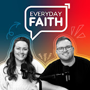 Everyday Faith Podcast