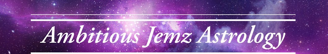 Ambitious Jemz Astrology Awatar kanału YouTube