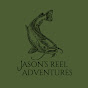 Jason’s Reel Adventures  - @JasonsReelAdventures - Youtube