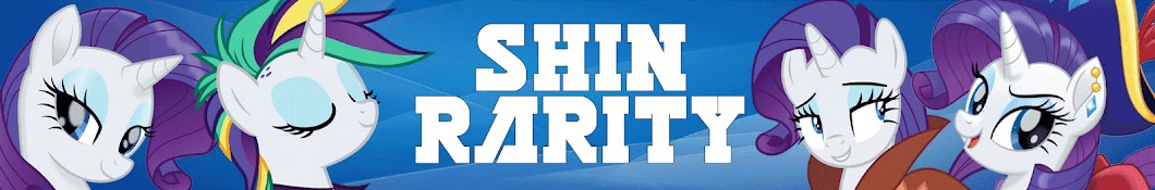 Shin Rarity Avatar channel YouTube 