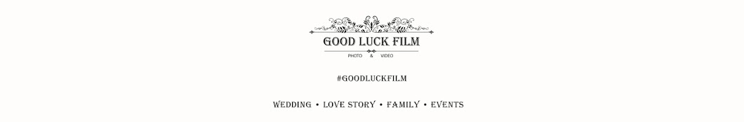 Good Luck Film YouTube channel avatar