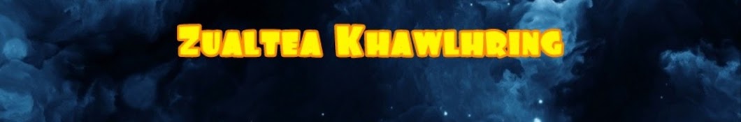 ZUALTEA KHAWLHRING YouTube channel avatar