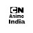 CN Anime India