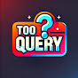 Too Query logo