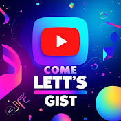 Come Let's Gist