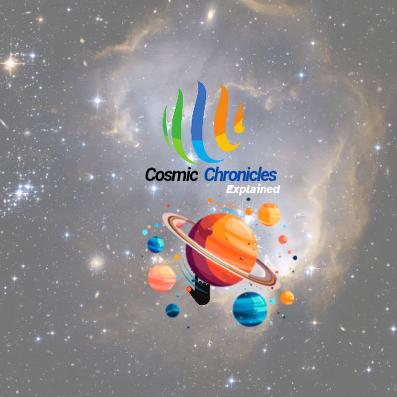 Cosmic Chronicles Explained