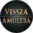 GI4x702xmSI-channel-avatar-Vissza a Múltba and Ungvary Krisztian