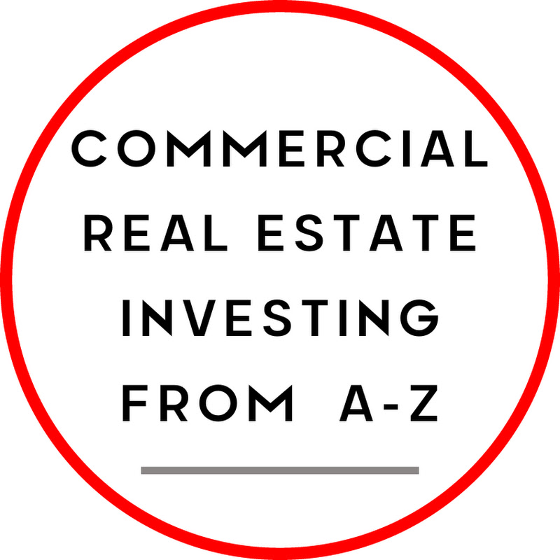 Commercial Real Estate Investing from A-Z