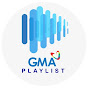 GMA Playlist