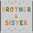 @brother and_sister