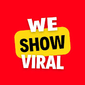 We Show Viral