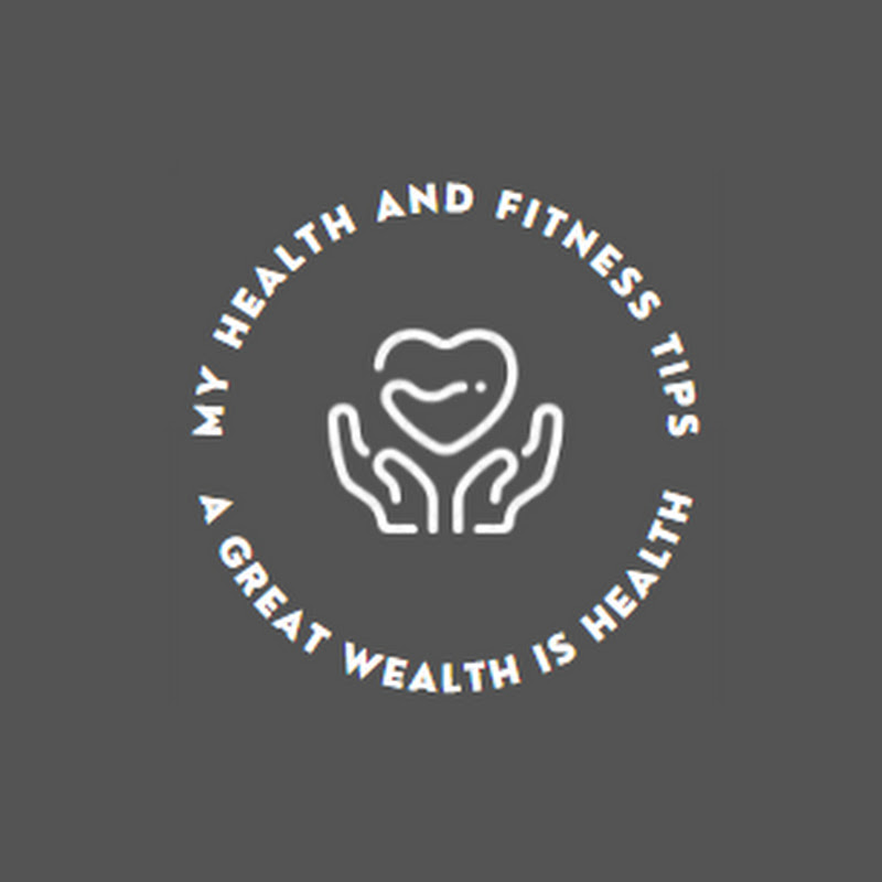 My Health and Fitness Tips. com