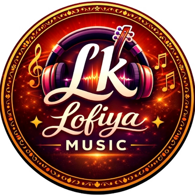 Lk Lofiya Music