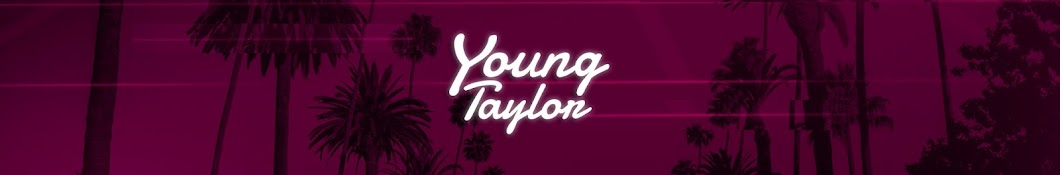 Young Taylor YouTube 频道头像