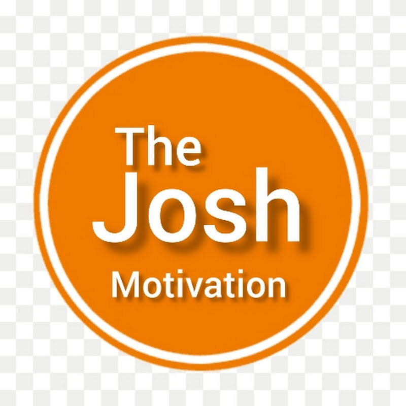 The Josh Motivation