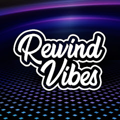 Rewind Vibes