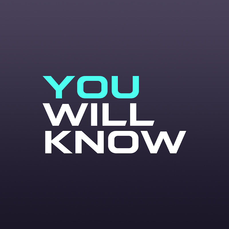 You Will Know