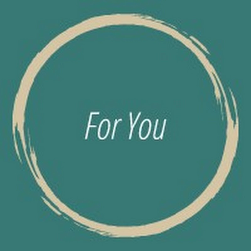 For you