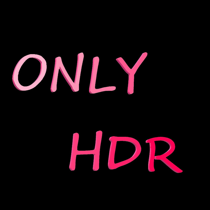 ONLY HDR CHANNEL
