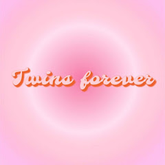 Twins forever