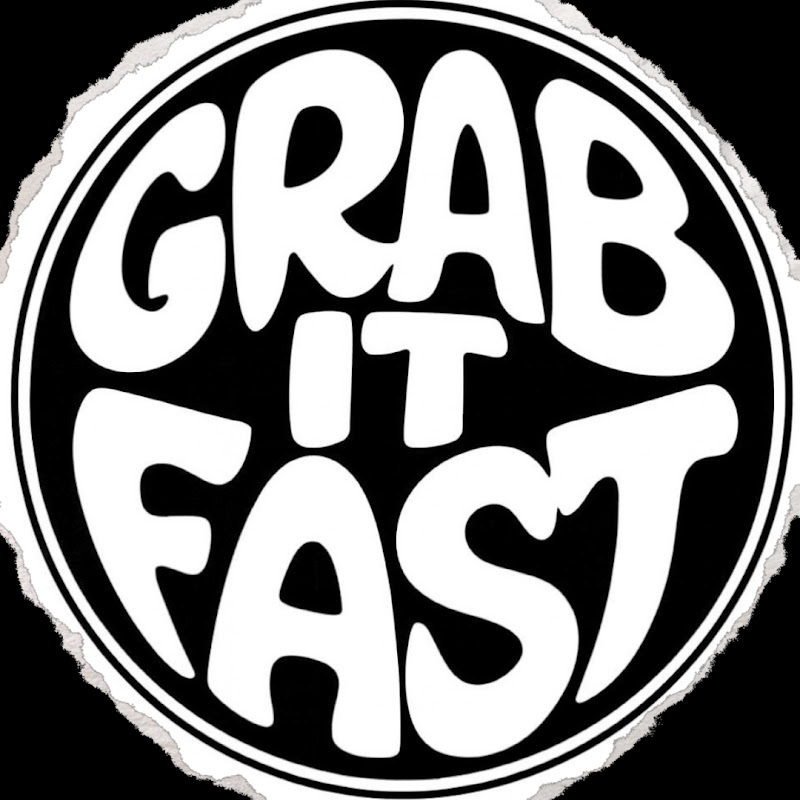 Grab it fast