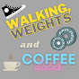 Walking, Weights & Coffee Dates