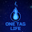 One tag Life
