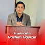 Physics With Hashim Hassan logo