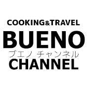bueno cooking channel /お酒好きが作る料理