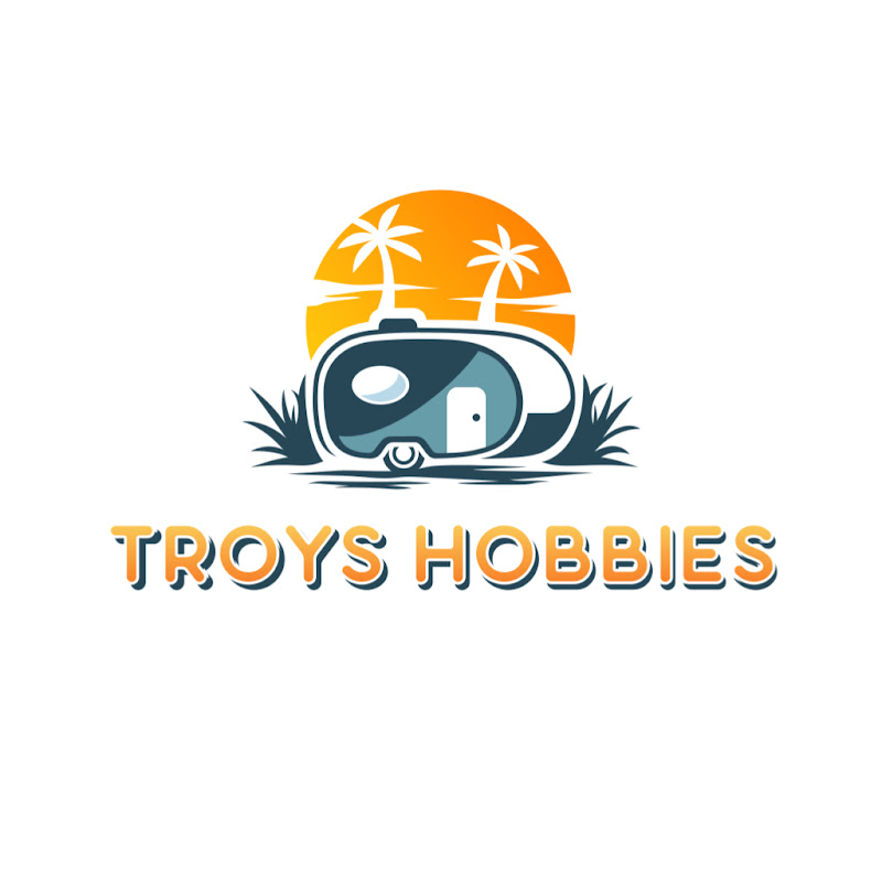Troys Hobbies