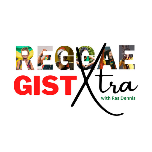 Reggae Gist Xtra