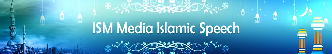 ISM Media Islamic Speeches Аватар канала YouTube