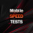 Mobile SPEED TESTS