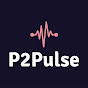 P2Pulse