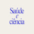 GmcvQCK8DpQ-channel-avatar-Saúde e Ciência