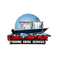 Fishin with Matt