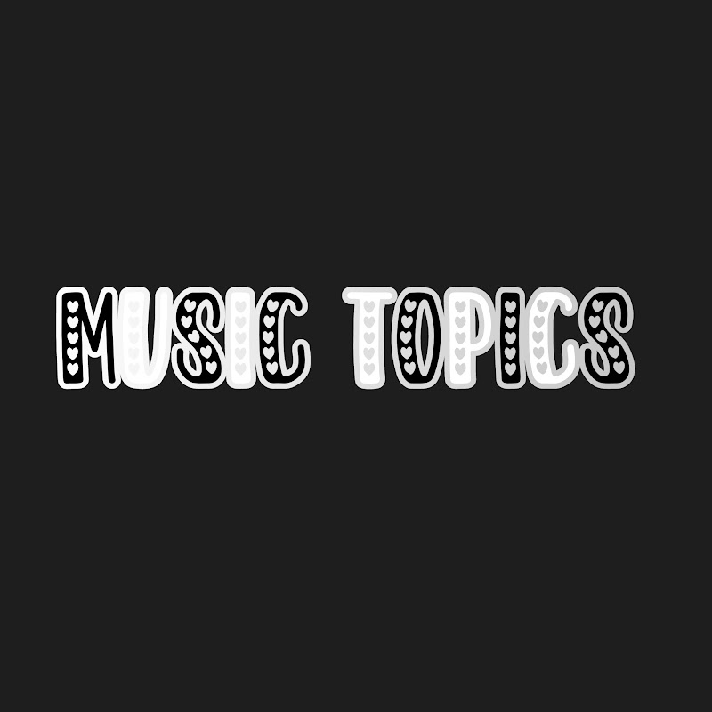Music Topics