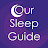 Our Sleep Guide