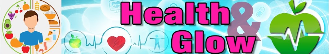 HEALTH & GLOW YouTube 频道头像