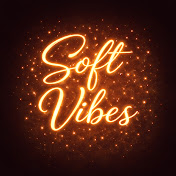Soft Vibes Ambience
