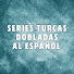 FCR-VLJyA24-channel-avatar-Series Turcas Dobladas Al Español