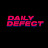 DAILY DEFECT