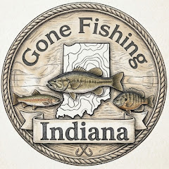 Gone Fishing Indiana