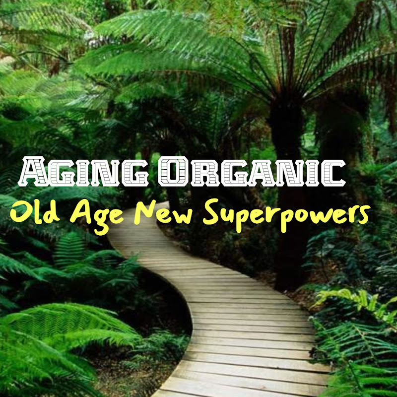 Aging Organic