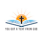 You Got a Text from God logo
