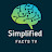 Simplified Facts TV